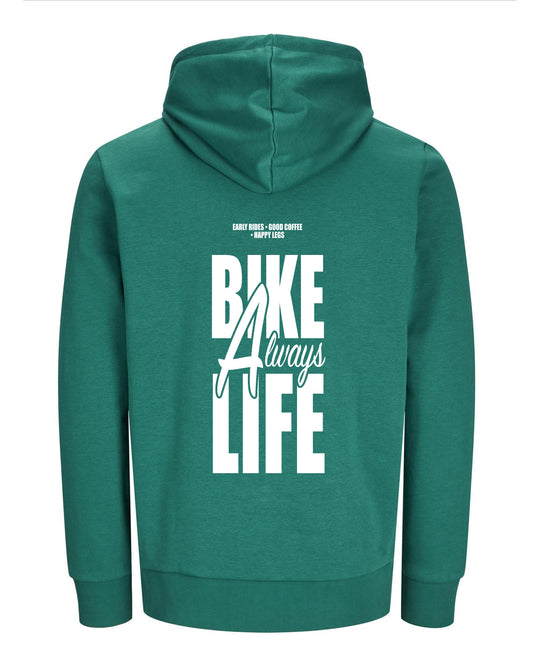Always Bike Life – Hoodie – Verschillende kleuren