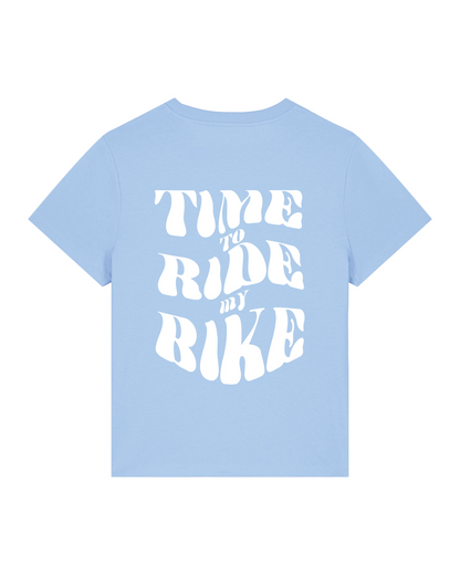 TIME TO RIDE MY BIKE