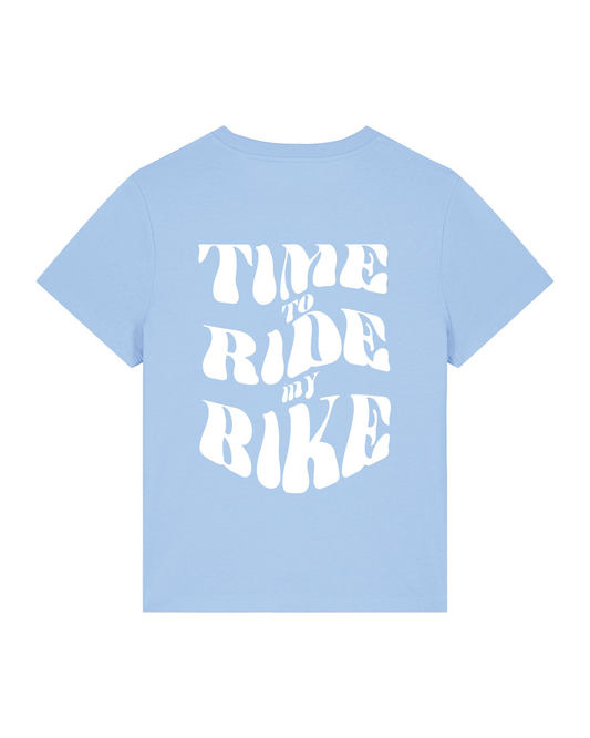 TIME TO RIDE MY BIKE