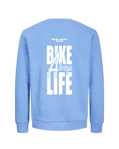 Always Bike Life – Trui – Verschillende kleuren