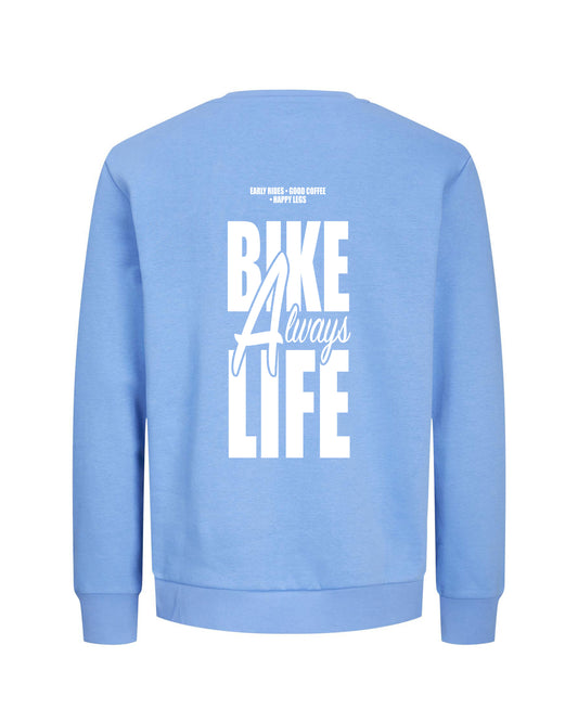 Always Bike Life – Trui – Verschillende kleuren