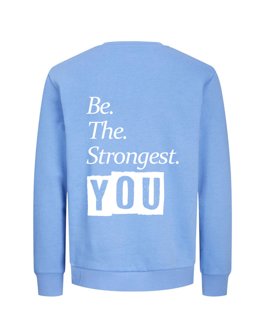 Be The Strongest You – Trui – Blauw