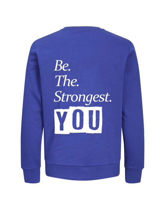 Be The Strongest You – Trui – Blauw