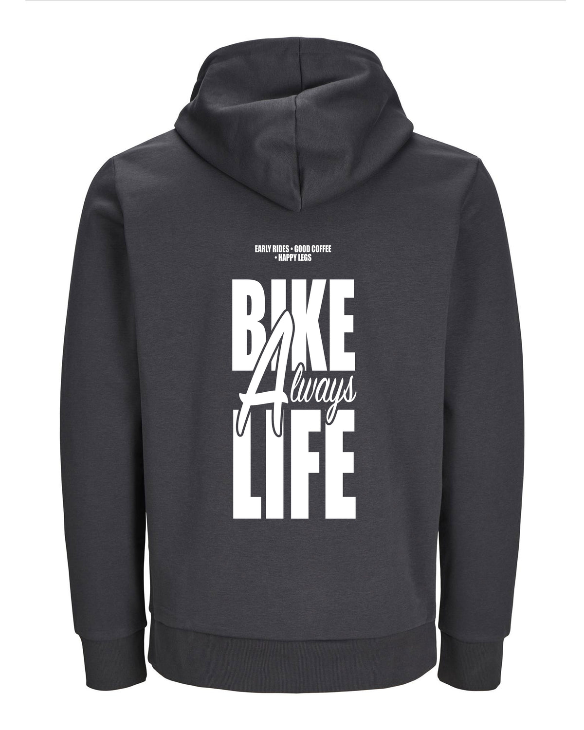Always Bike Life – Hoodie – Verschillende kleuren