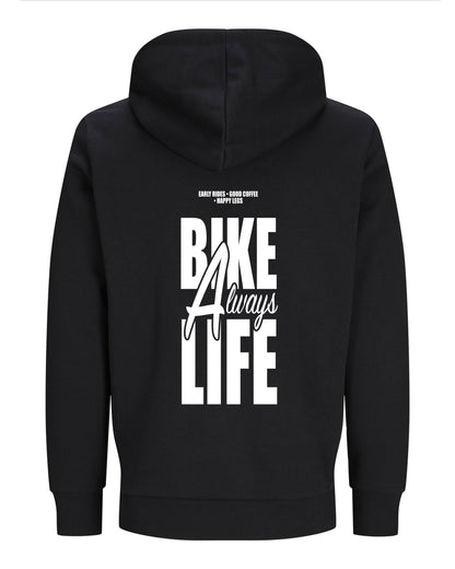 Always Bike Life – Hoodie – Verschillende kleuren