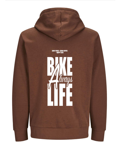 Always Bike Life – Hoodie – Verschillende kleuren