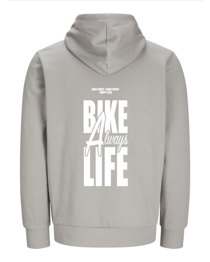 Always Bike Life – Hoodie – Verschillende kleuren