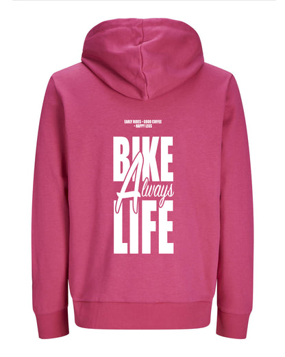 Always Bike Life – Hoodie – Verschillende kleuren
