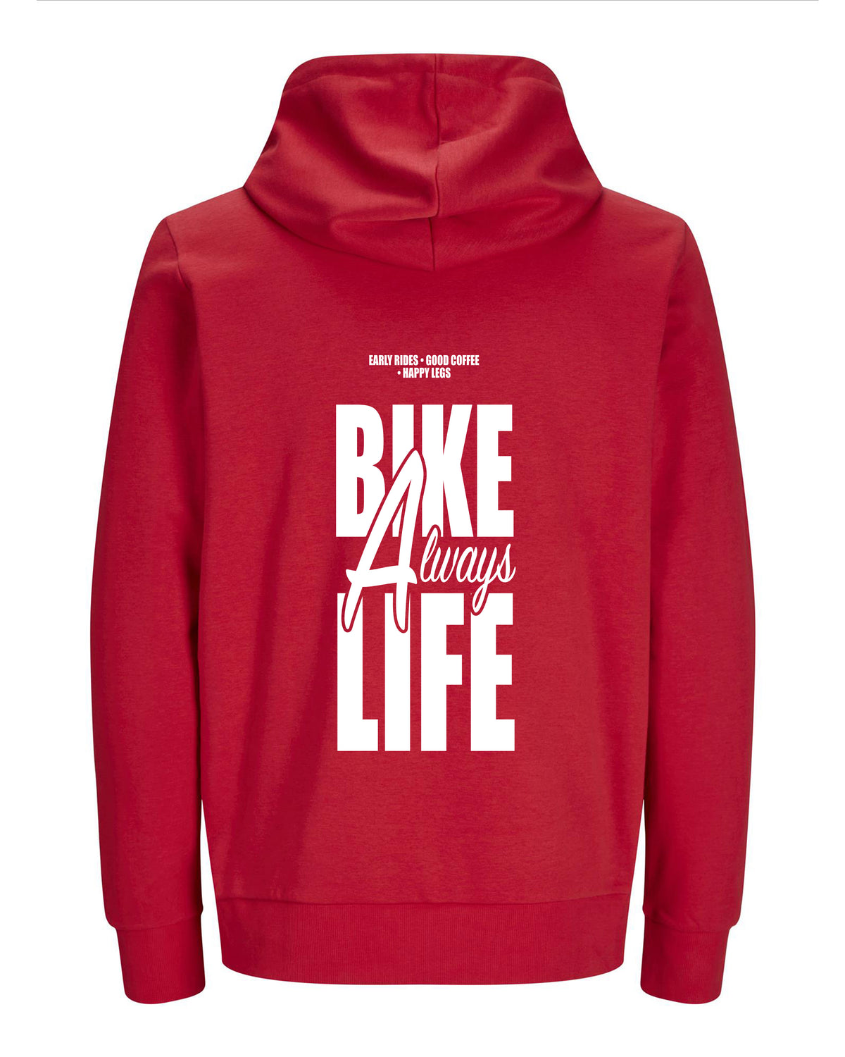 Always Bike Life – Hoodie – Verschillende kleuren