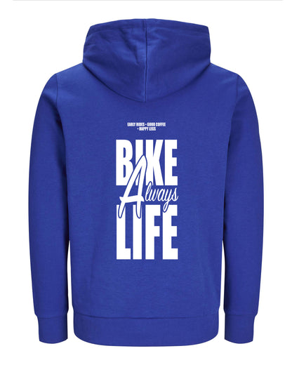 Always Bike Life – Hoodie – Verschillende kleuren