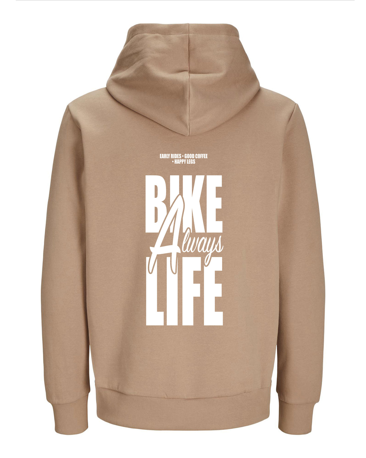 Always Bike Life – Hoodie – Verschillende kleuren
