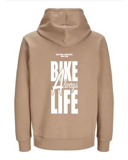 Always Bike Life – Hoodie – Verschillende kleuren