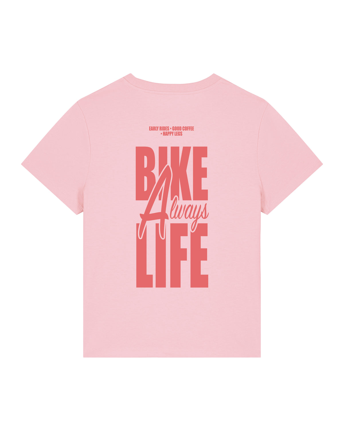 Always Bike Life – Tshirt