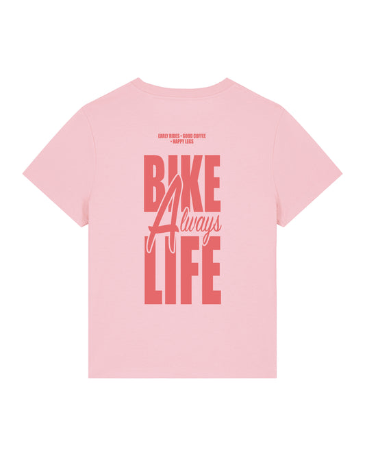 Always Bike Life – Tshirt
