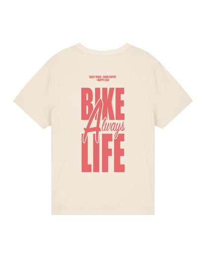 Always Bike Life – Tshirt