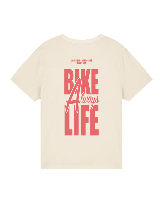 Always Bike Life – Tshirt